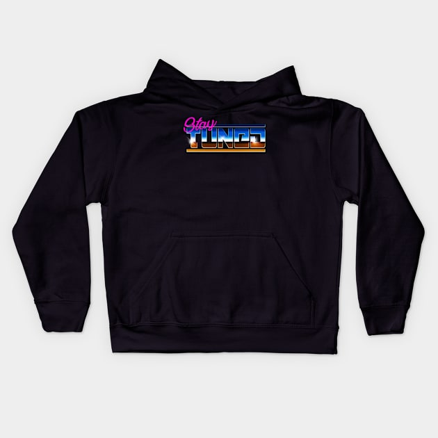 STAY TUNED Kids Hoodie by RickTurner